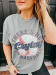 There's No Crying in Baseball Tee-ALL SIZES