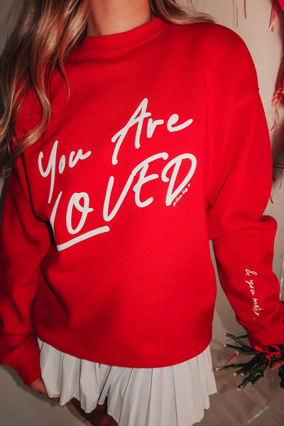 You are loved online sweatshirt